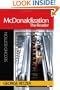 McDonaldization: The Reader