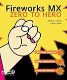 Fireworks MX Zero to Hero