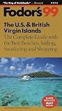 US and British Virgin Islands: The Complete Guide with the Best Beaches, Sailing, Snorkelling and Shopping (Gold Guides)