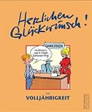 Herzlichen Gl�ckwunsch zur Vollj�hrigkeit - Peter Butschkow