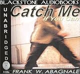 Catch Me If You Can