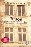 Anton oder Die Zeit des unwerten Lebens - Elisabeth Z�ller