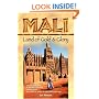 Mali: Land of Gold and Glory