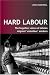 Hard Labour: The Forgotten Voices of Latvian Migrant 
