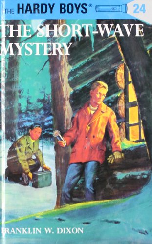 The Short-Wave Mystery (Hardy Boys, Book 24)