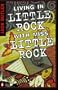 Living in Little Rock with Miss Little Rock