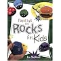 Painting on Rocks for Kids by Lin Wellford