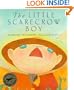 The Little Scarecrow Boy