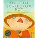 The Little Scarecrow Boy