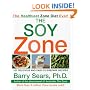 The Soy Zone: 101 Delicious and Easy-to-Prepare Recipes