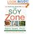 The Soy Zone