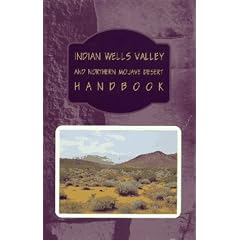 Indian Wells Valley and Northern Mojave Desert Handbook