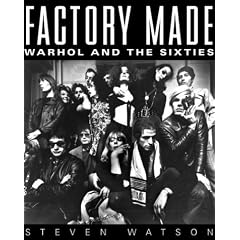 Factory Made: Warhol and the Sixties