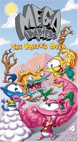 Mega Babies - The Potty's Over