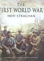 The First World War: A New Illustrated History