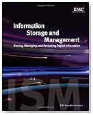 Information Storage and Management: Storing, Managing, and Protecting Digital Information