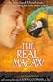 The Real Macaw [VHS]
