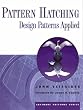 Pattern Hatching: Design Patterns Applied (Software Patterns Series)