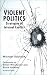 Violent Politics: Strategies of Internal Conflict (St Antony's Series) at Amazon Books: 51BDV88EPZL._SL75_