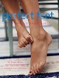 Perfect Feet: Caring and Pampering