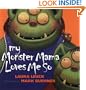 My Monster Mama Loves Me So
