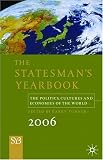 Statesmans Yearbook 2006, 142nd Edition: The Politics, Cultures and Economies of the World (Statesmans Year-Book)