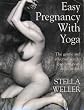 Easy Pregnancy With Yoga