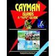Cayman Islands: A Spy Guide by Ibp Usa