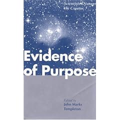 Evidence of Purpose: Scientists Discover the Creator