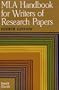 MLA Handbook for Writers of Research Papers