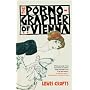 The Pornographer of Vienna