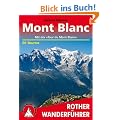 Rund um den Mont Blanc. 50 ausgew�hlte Bergwanderungen rund um den Mont Blanc