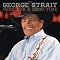 Ladies and Gentlemen, The King of Country Music... George Strait!