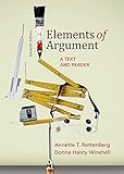 Elements of Argument: A Text and Reader