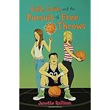 life love and the pursuit of free throws