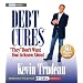 Debt Cures "They" Don't Want You to Know About