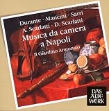 Musica da camera a Napoli - Chamber Music from Naples (Durante, Mancini, Sarri, A. Scarlatti, D. Scarlatti)