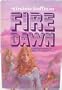 Fire Dawn: A Novel