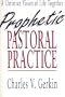 Prophetic Pastoral Practice: A Christian Vision of Life Together