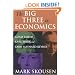The Big Three in Economics: Adam Smith, Karl Marx, and John Maynard Keynes