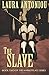 The Slave (The Marketplace Series)
