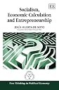 Socialism, Economic Calculation and Entrepreneurship (New Thinking in Political Economy)
