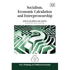 Socialism, Economic Calculation and Entrepreneurship (New Thinking in Political Economy Series)