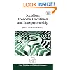 Socialism, Economic Calculation and Entrepreneurship (New Thinking in Political Economy)