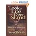 A Look at Life from a Deer Stand: Hunting for the Meaning of Life