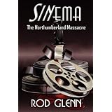 Sinema: The Northumberland Massacre