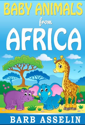 Baby Animals from Africa (A rhyming picture book for children aged 0-5) image