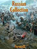 Russian Collection - War and Peace, A Hero of our Time, Dead Souls (Best Navigation, Active TOC)