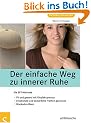 Der einfache Weg zu innerer Ruhe: Die EFT-Methode