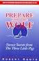 Prepare for the Wolf